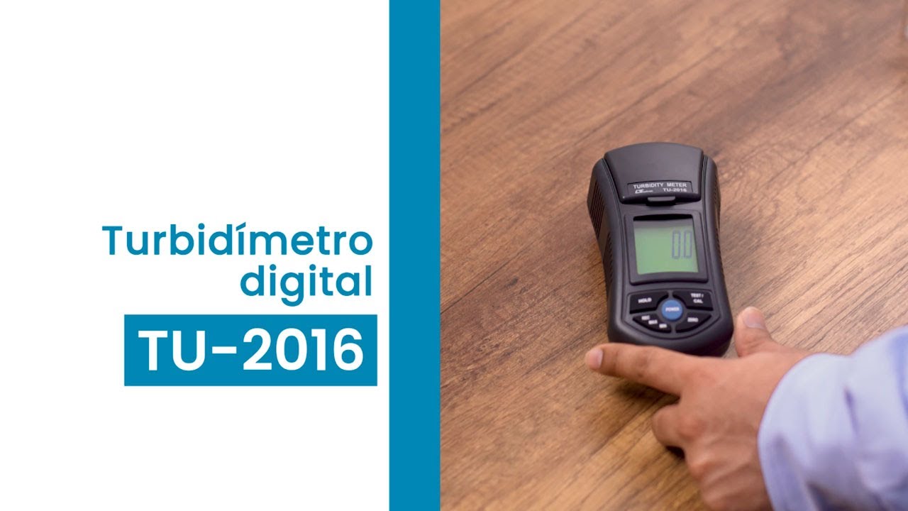 Turbidímetro digital TU-2016 ¿Qué es y cómo se usa?