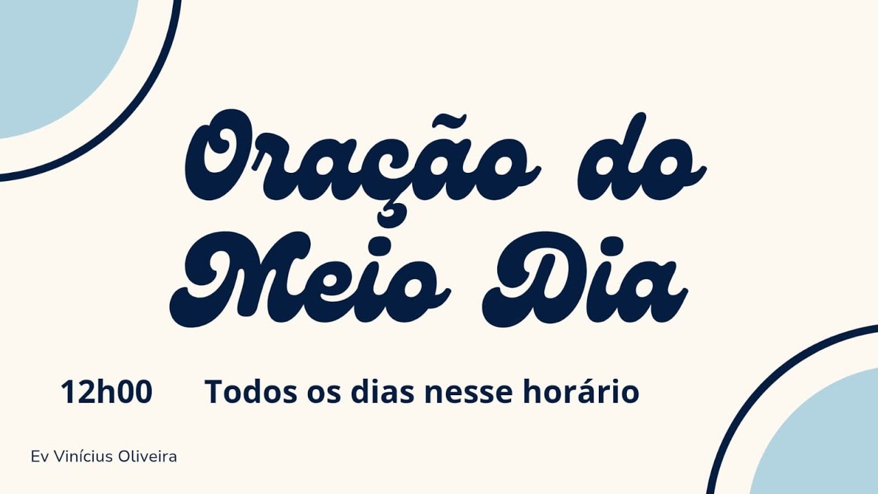 21/02/2026 • ORAÇÃO DO MEIO DIA