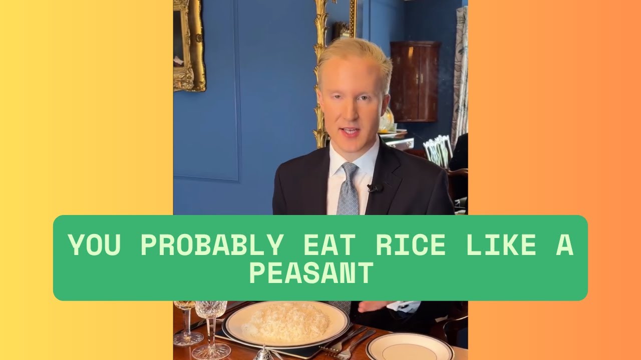 William Hanson Rice Etiquette | #british #williamhanson #britishhumor #tablemanners #lol