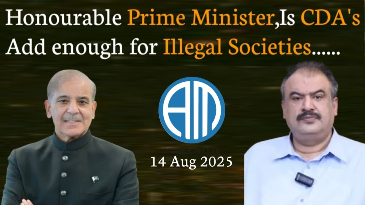 Honourable Prime Minister, Is CDA's Add enough for Illegal Societies......