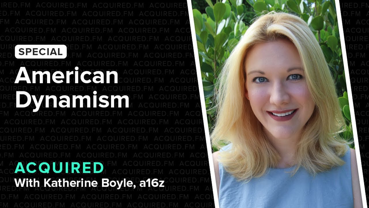 American Dynamism (with Katherine Boyle)