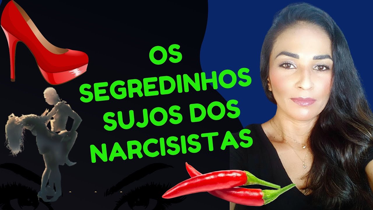 NARCISISTAS ESCONDEM SEGREDOS SUJOS A 7 CHAVES @psyhelenarodrigues-Elenir