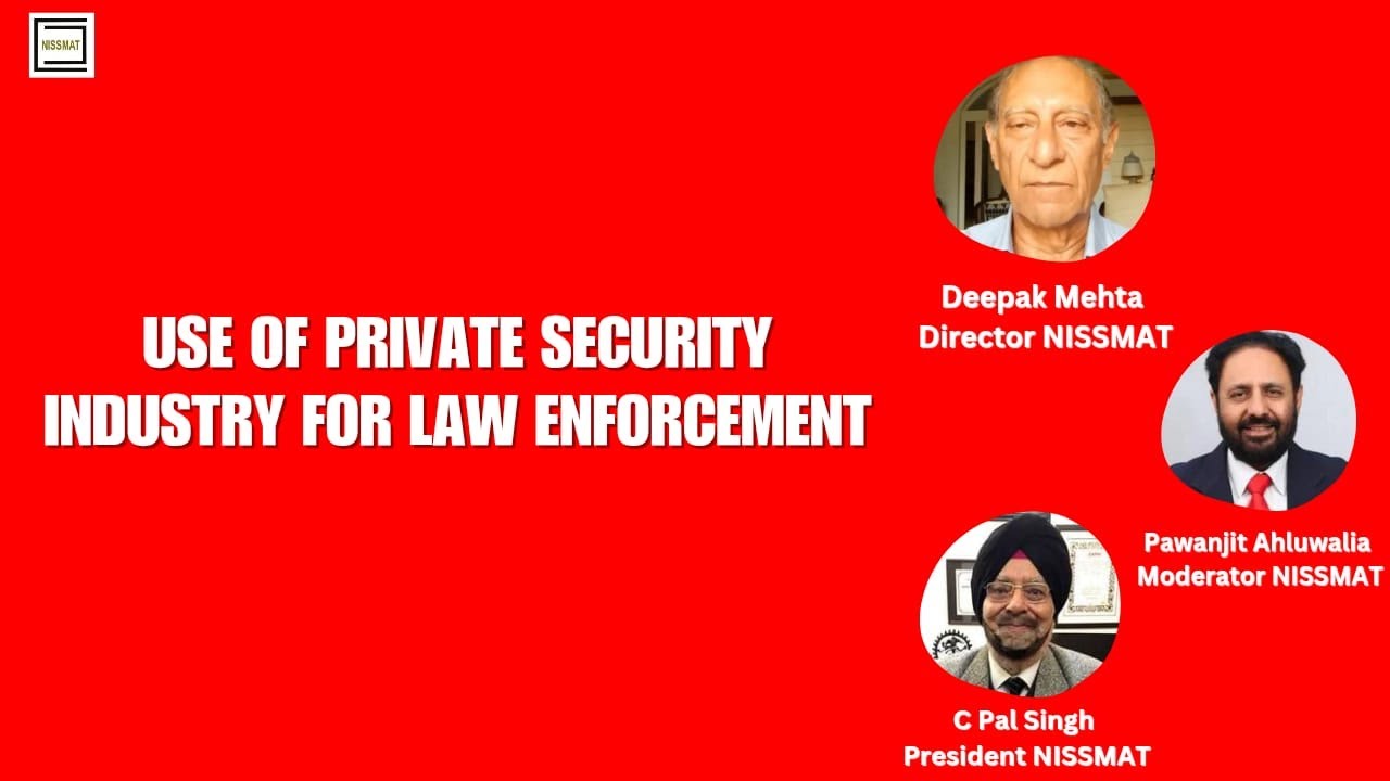 Use of ​Private Security Industry for Law Enforcement I Informative Podcast I NISSMAT