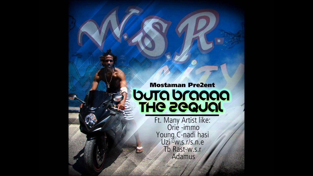 Mosta Feat Michel Adamus,Bloody & Vicho - WSR  Nan Ke ( Bonus Track ) [ Buta Bra The Sequel }