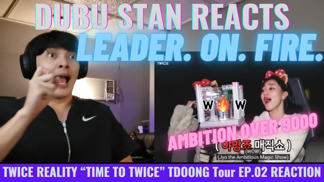 TWICE REALITY Time to Twice Tdoong Tour EP 2 REACTION