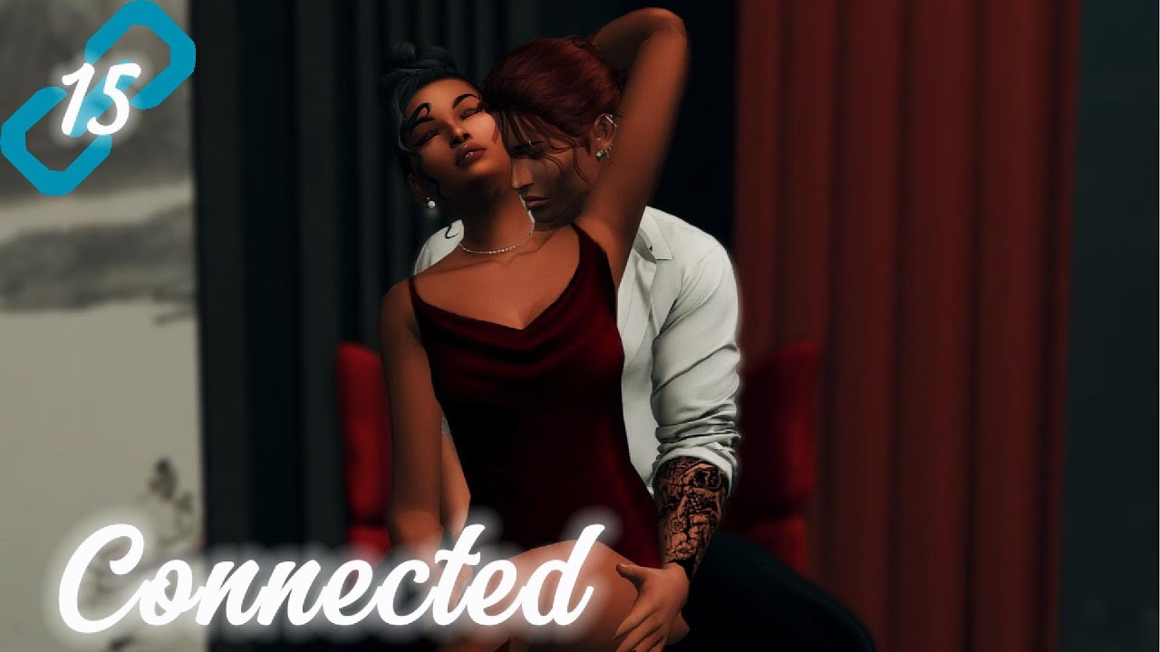 Connected ⛓️ | Sims 4 Love Story | S2EP.15