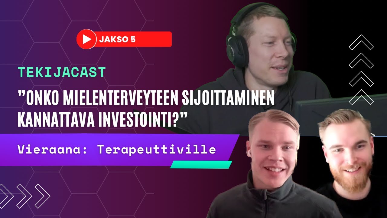 Tekij&auml;cast #5 ft. terapeuttiville | Onko mielenterveyteen sijoittaminen kannattava investointi?