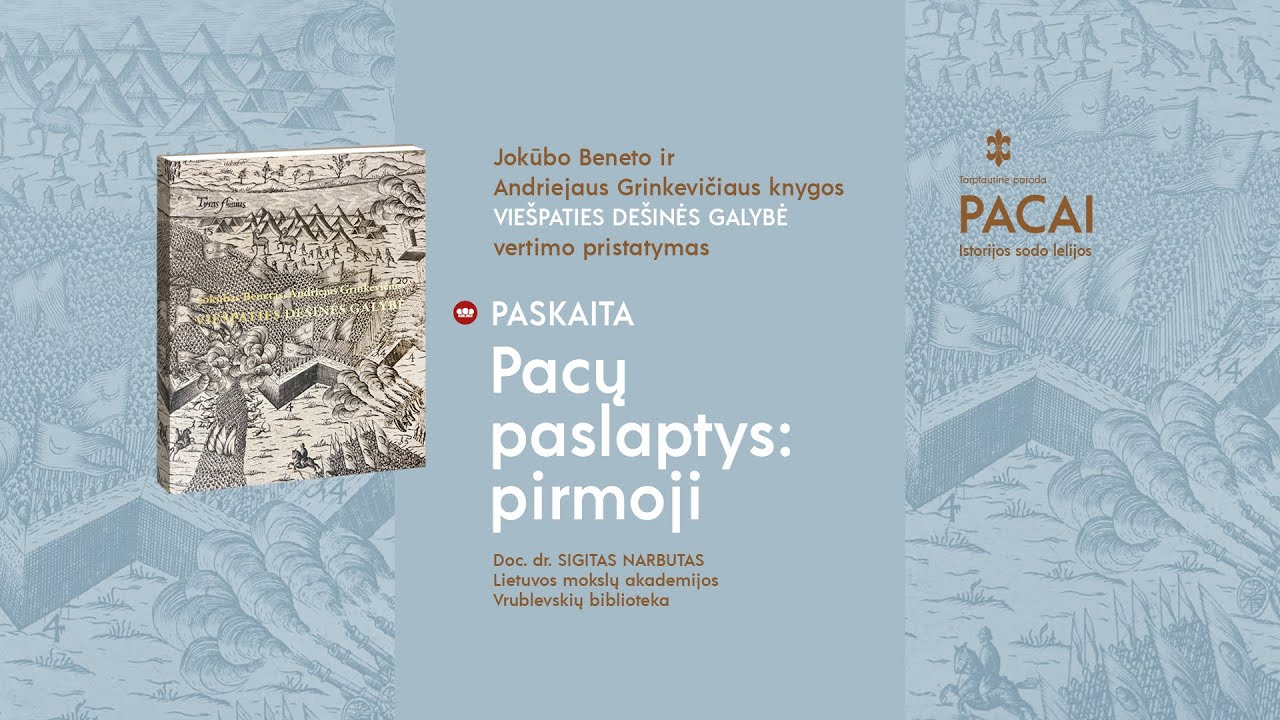 Knygos „Viešpaties dešinės galybė“ pristatymas ir paskaita „Pacų paslaptys: pirmoji“