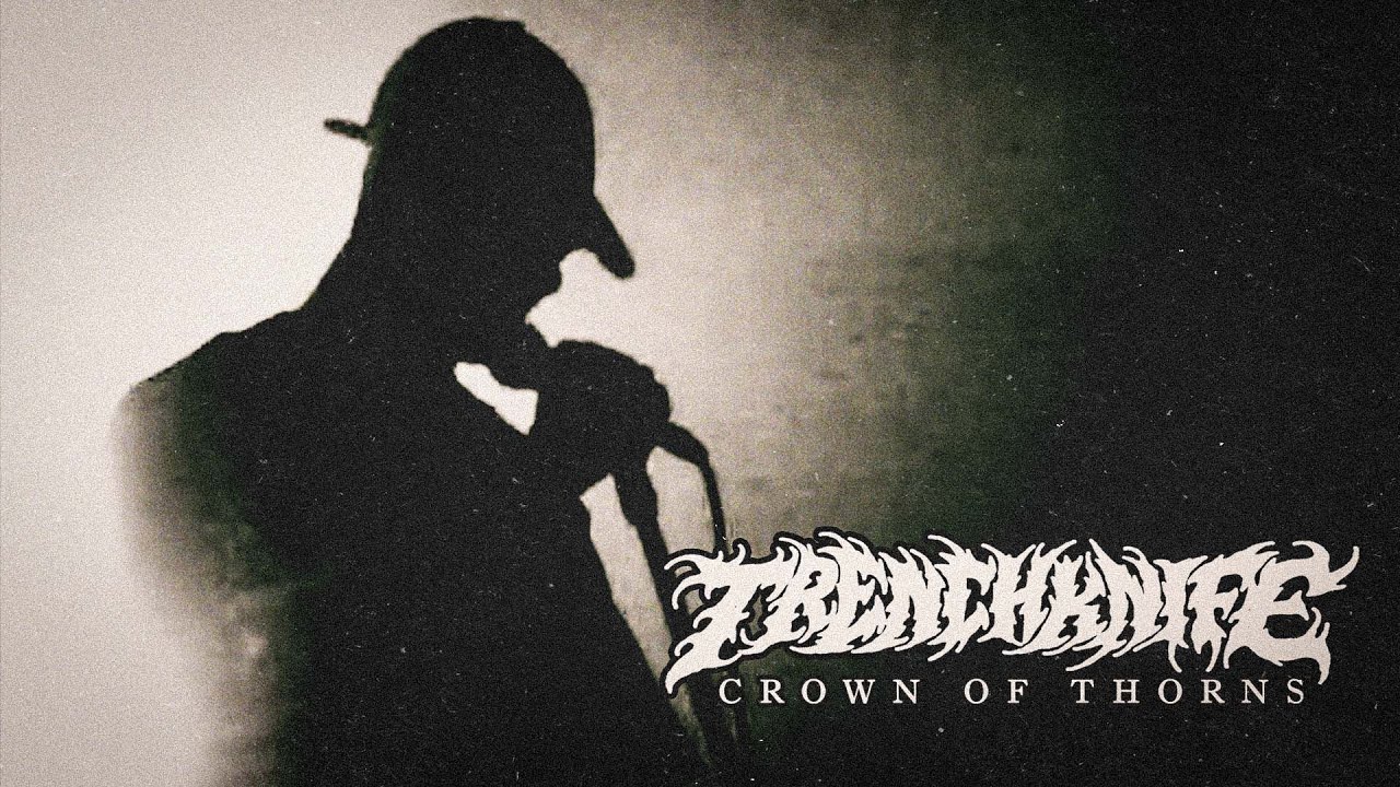 Trenchknife - Crown of Thorns