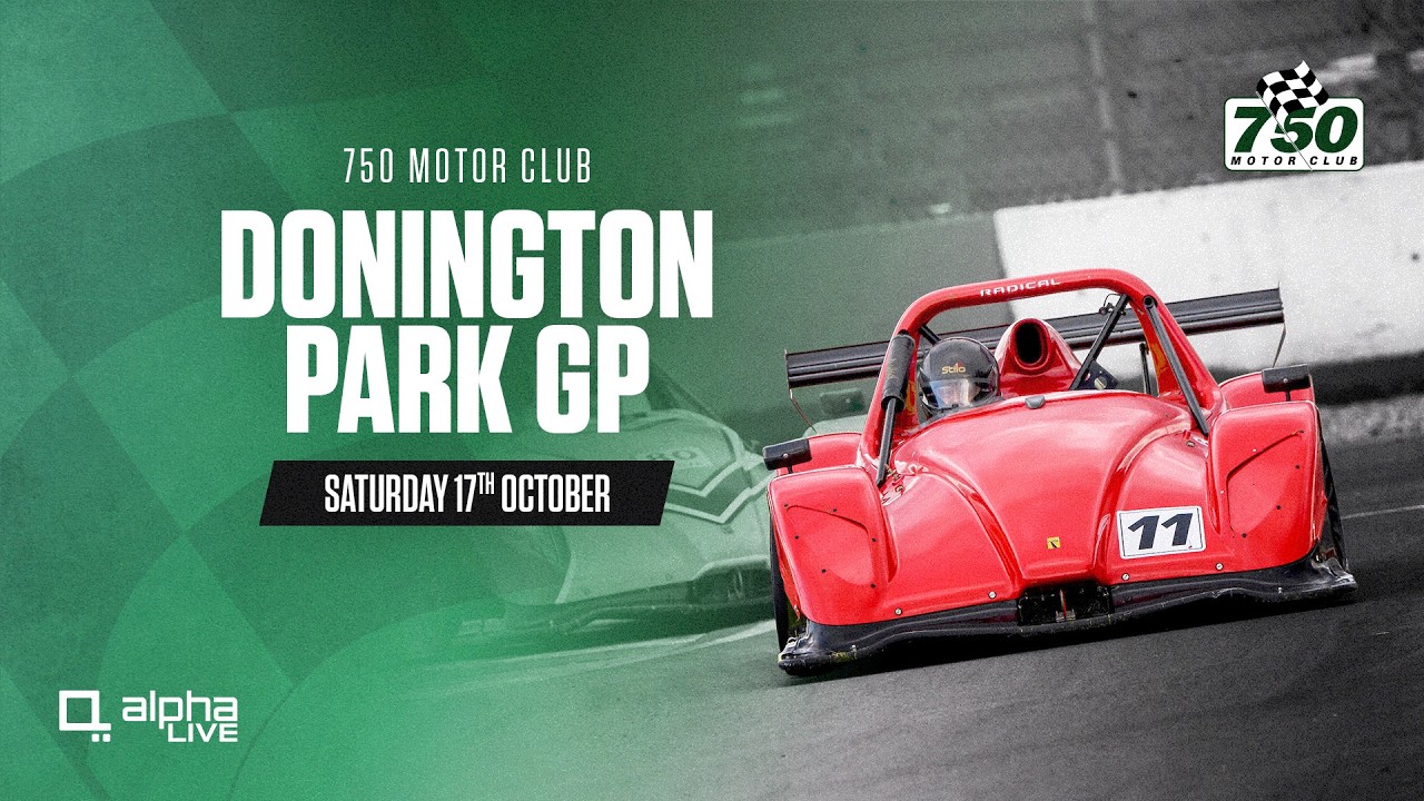 Donington Park GP | 750 Motor Club | Saturday 17th October 2026