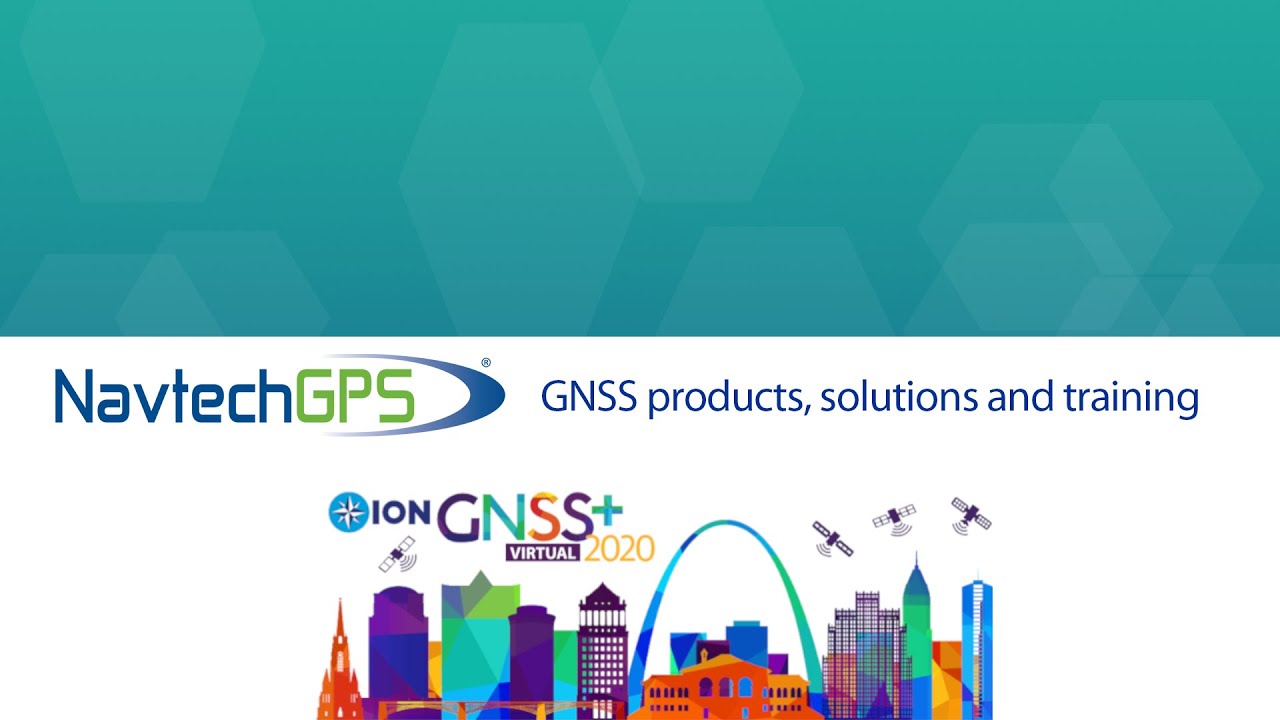 NavtechGPS ION GNSS+ 2020 Virtual Booth