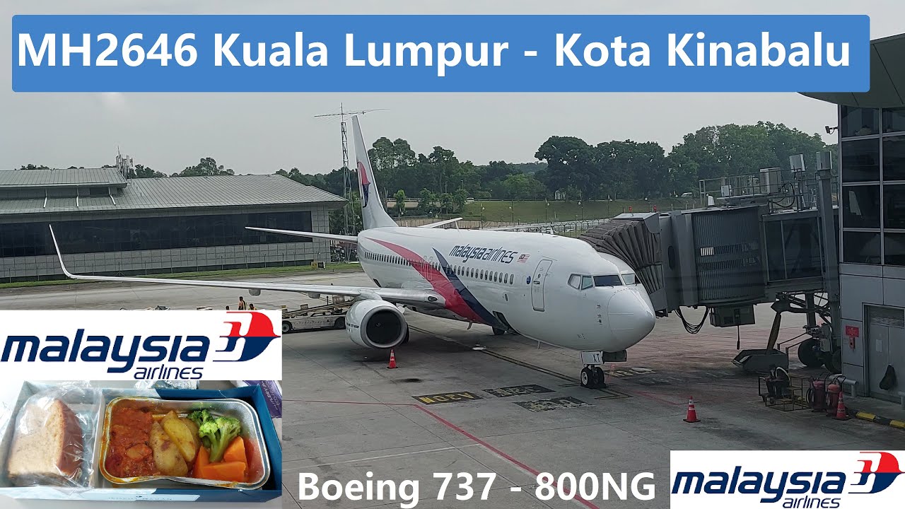 Malaysia Airlines Kuala Lumpur - Kota Kinabalu | Boeing 737 - 800NG TRIP REPORT (Economy)