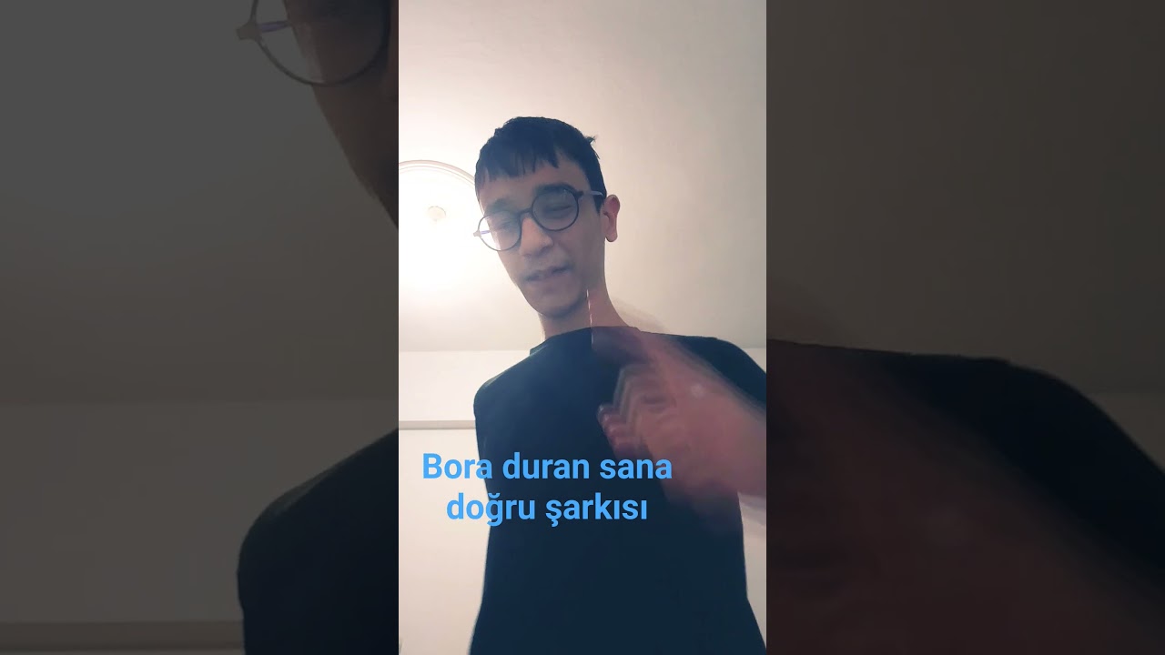 kendi yüzümü göstererek bora duran sana doğru şarkısı dansı yaptım(: