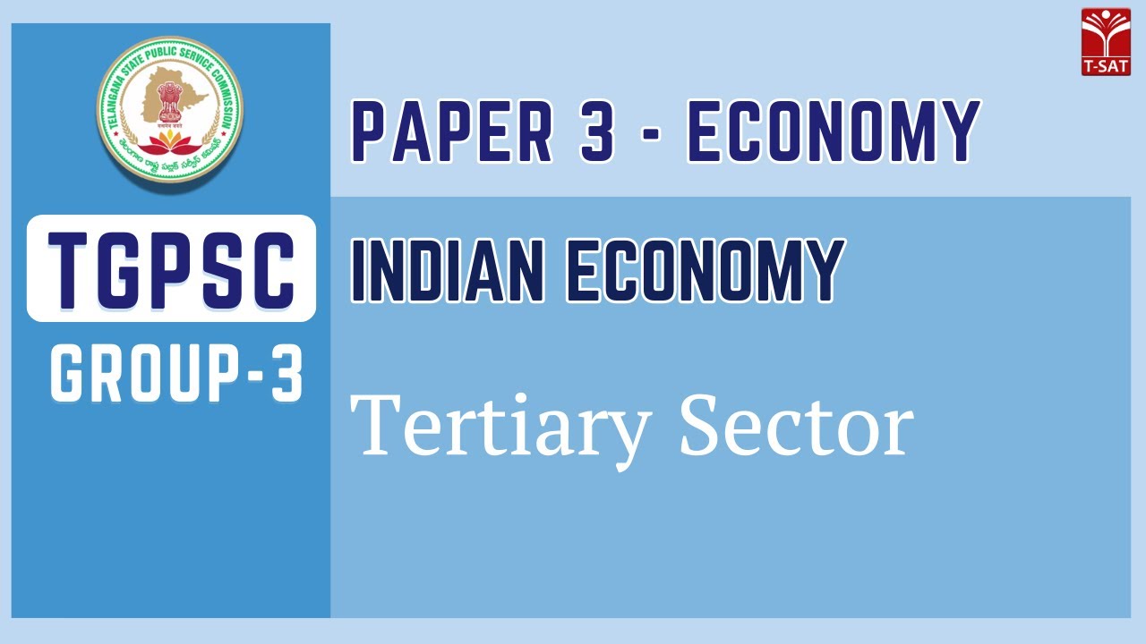 Group 3 || Paper 3 || Economics - Tertiary Sector || T-SAT