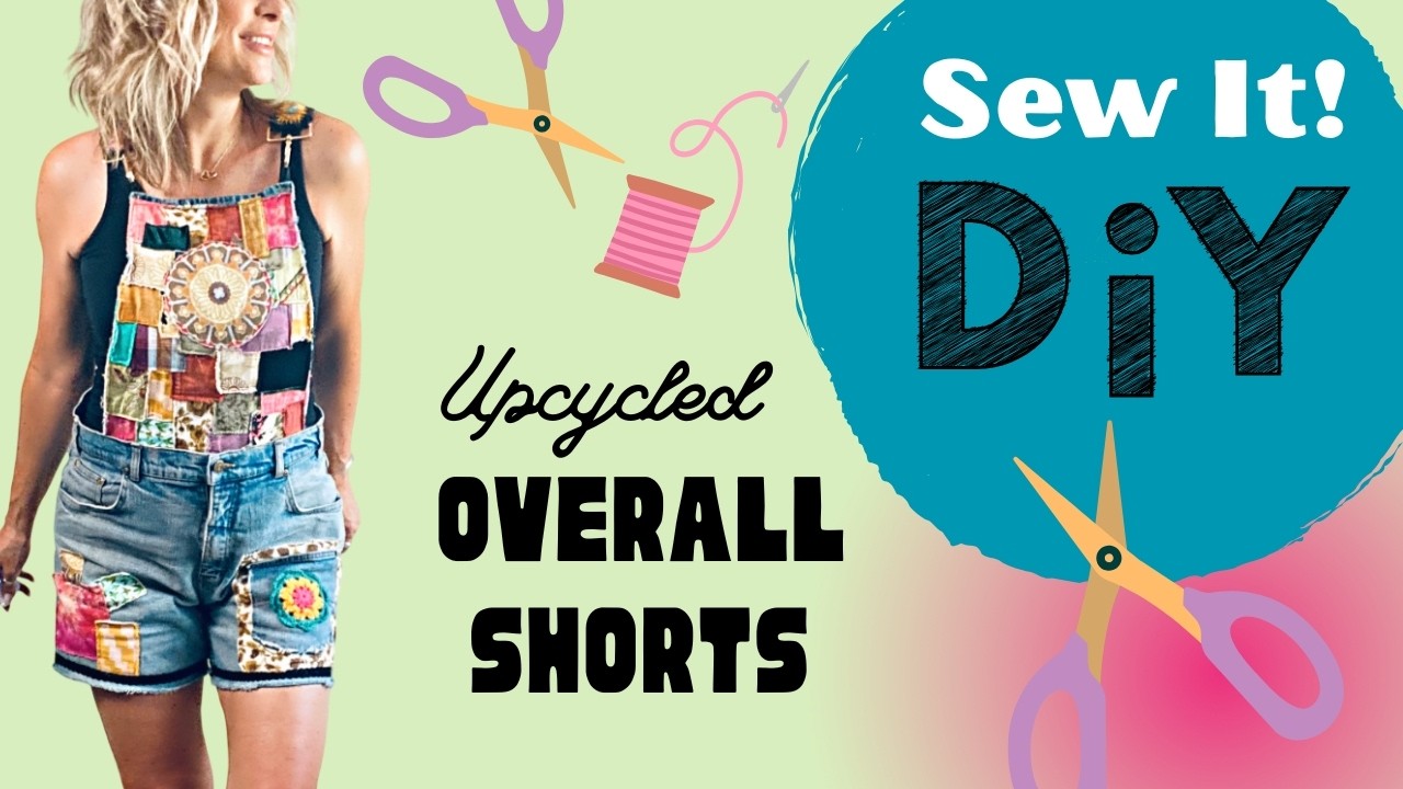 DIY How to Sew Patchwork Overall Shorts ✂️ | Upcycle Old Jeans & Fabric Scraps!