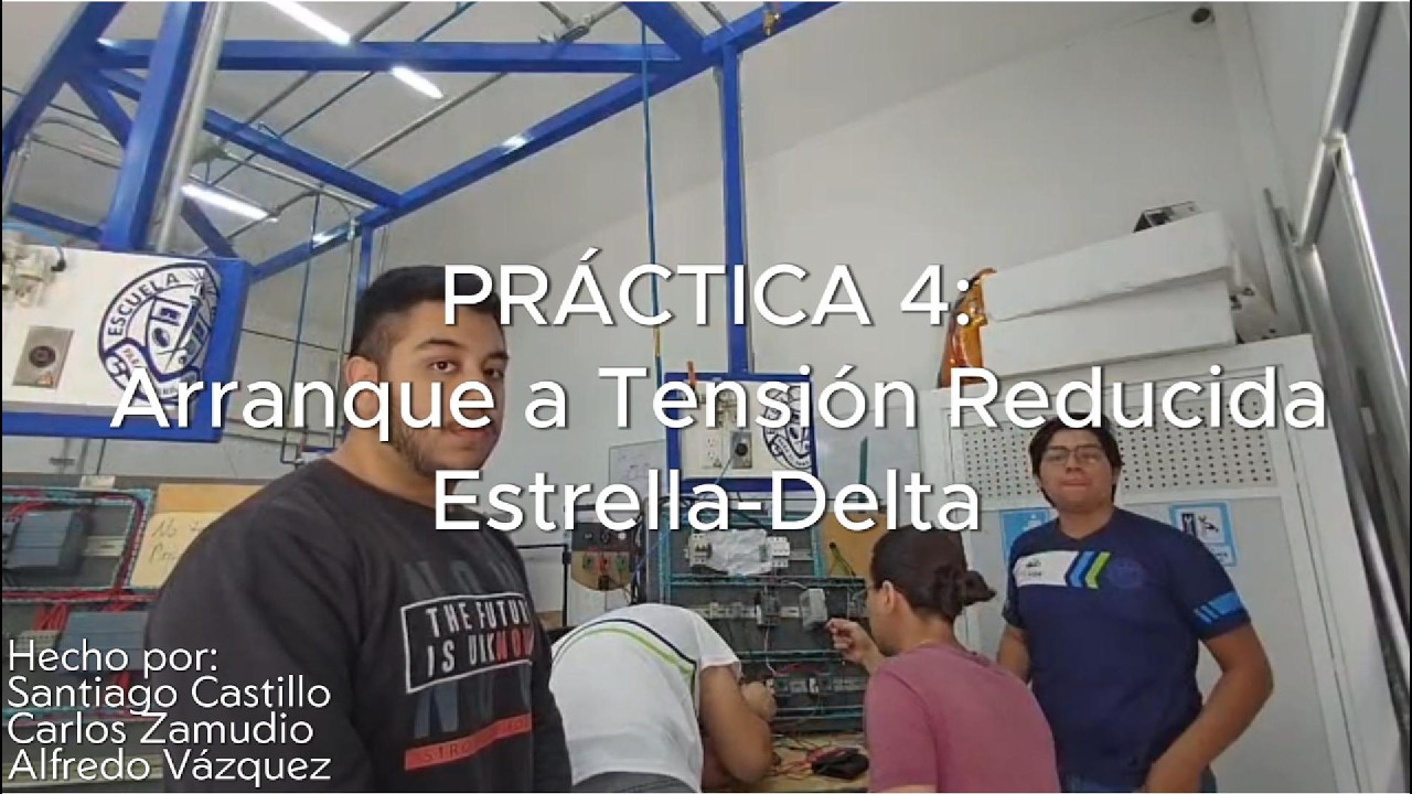 Práctica 4 Arranque a Tensión Reducida Estrella-Delta