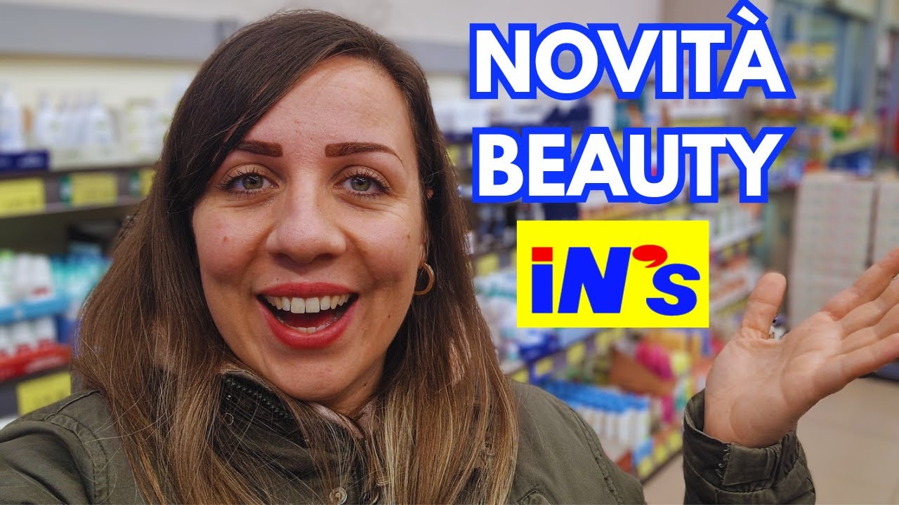 VADO ALLA RICERCA DELLE NOVIT&Agrave; BEAUTY DA IN'S! 🥰😍