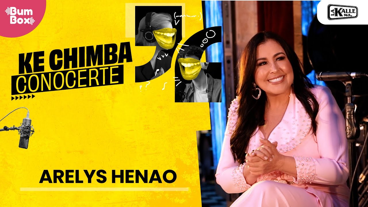 Ke chimba conocerte: Arelys Henao, el día que casi muere y mas infidencias de la artista