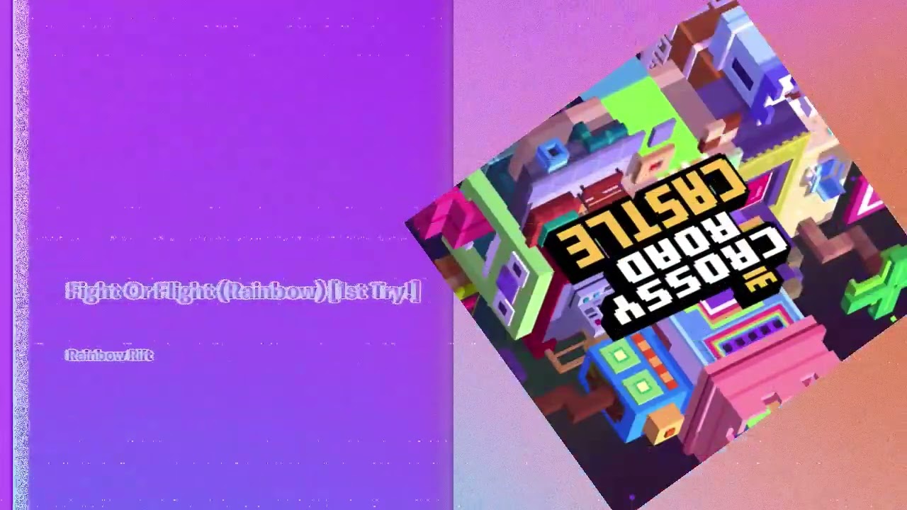 Fight Or Flight (Rainbow) [1st Try!] – Crossy Road Castle OST