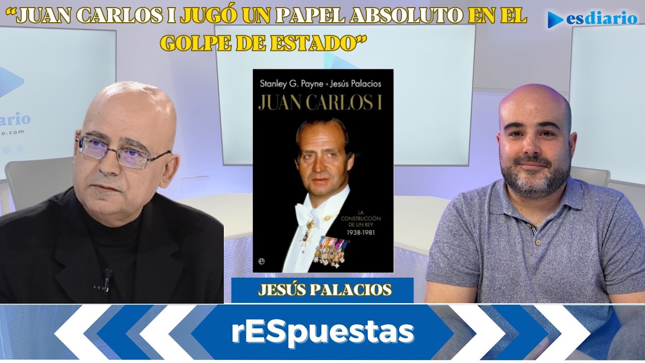 Jesús Palacios y los secretos del 23-F: “Juan Carlos I jugó un papel absoluto en el golpe de Estado”