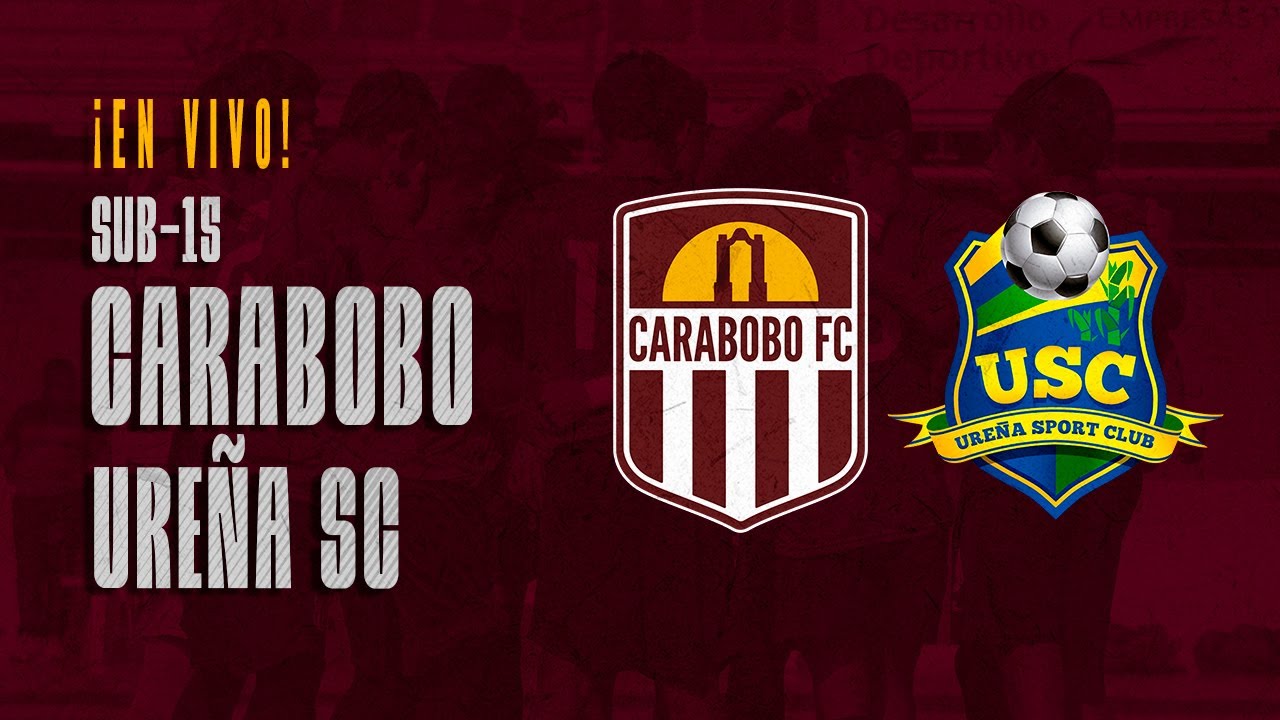 🔴 EN VIVO | Carabobo FC Sub-15 vs Ure&ntilde;a SC | 8vos Liga FUTVE Junior 2025 🏆| VUELTA