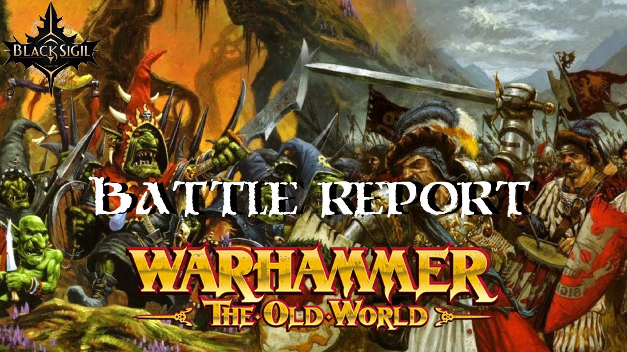 Orc and Goblin Tribes vs Empire of Man | 2000pts Battle Report | Warhammer: The Old World