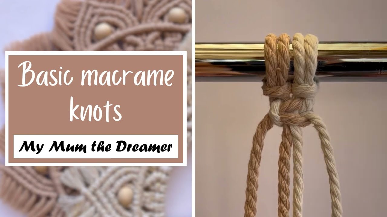 How to Tie the 5 Basic Macrame Knots