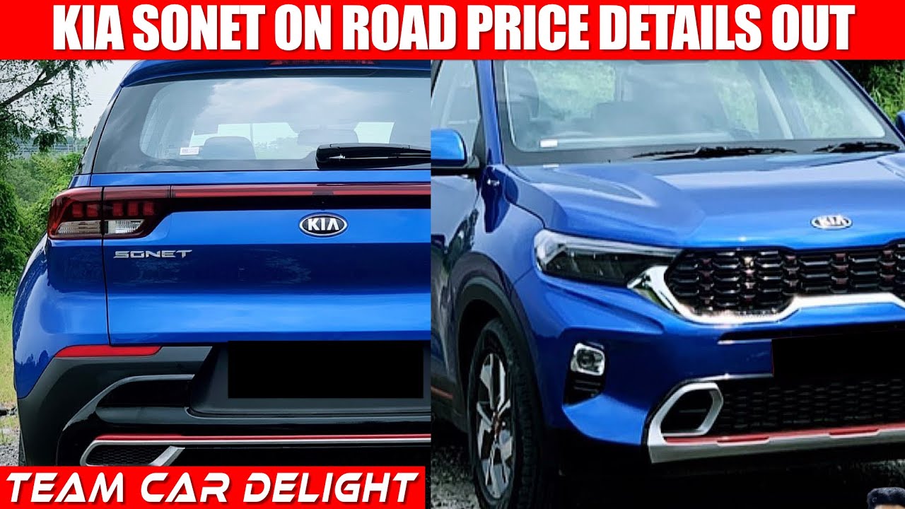 Kia Sonet - On Road Price of All Models | Sonet 2020 India | HTE Base,HTK,HTK+,HTX,HTX+,GTX Plus Top