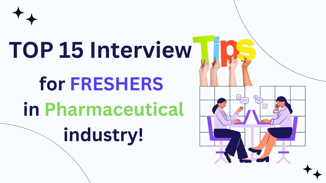 TOP 15 Interview Tips for FRESHERS in Pharmaceutical industry!
