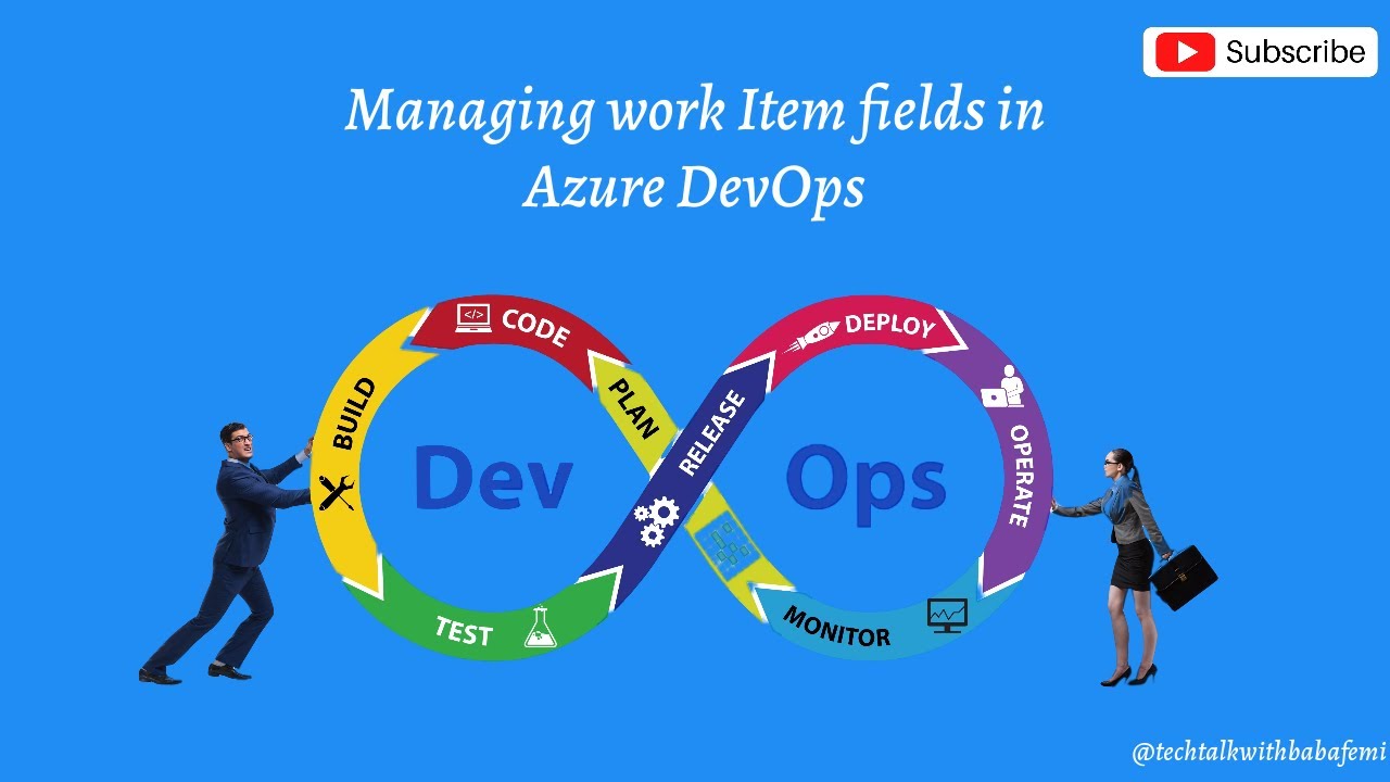 Managing work item fields in Azure DevOps