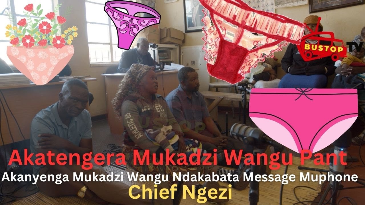 Akatengera Mukadzi Wangu Pant ,Akanyenga Mukadzi Wangu Ndakabata Message Muphone | Chief Ngezi