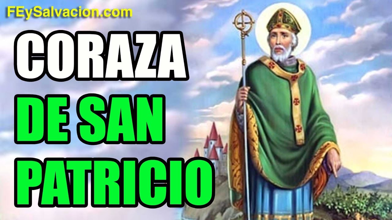 CORAZA DE SAN PATRICIO: ORACIÓN DE PROTECCIÓN | Fe y Salvación