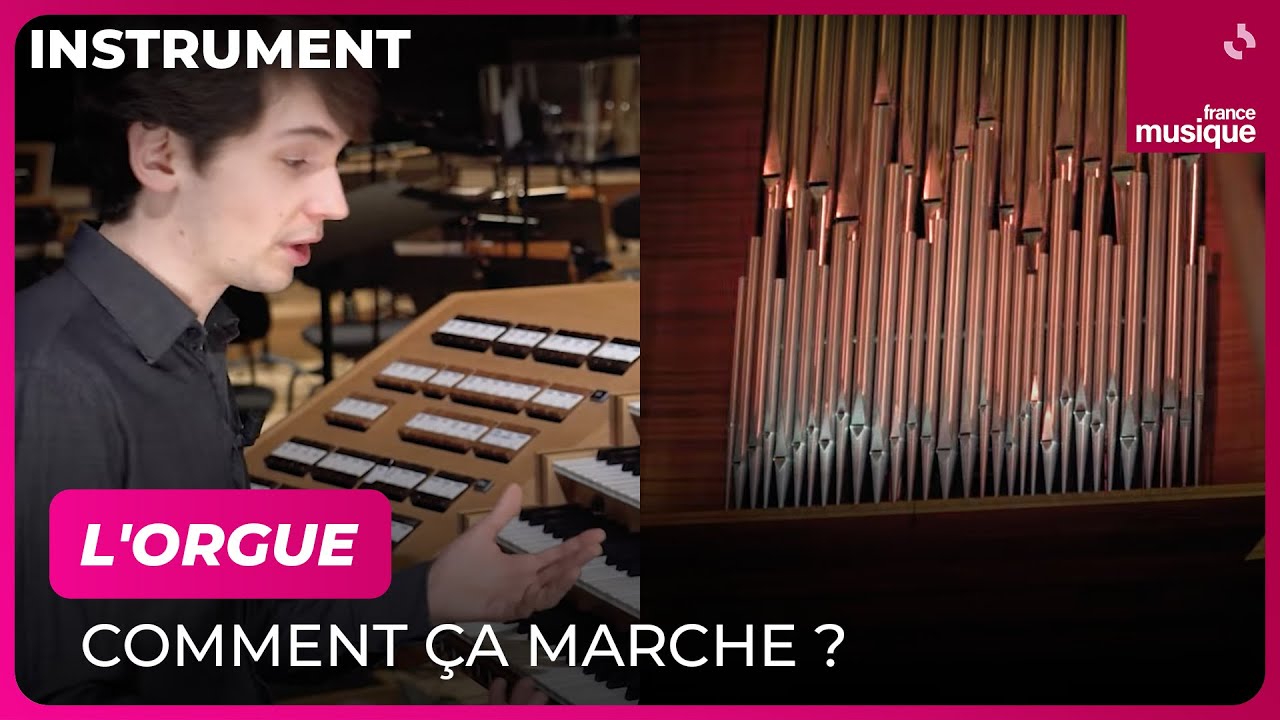L'orgue, comment ça marche ? Karol Mossakowski