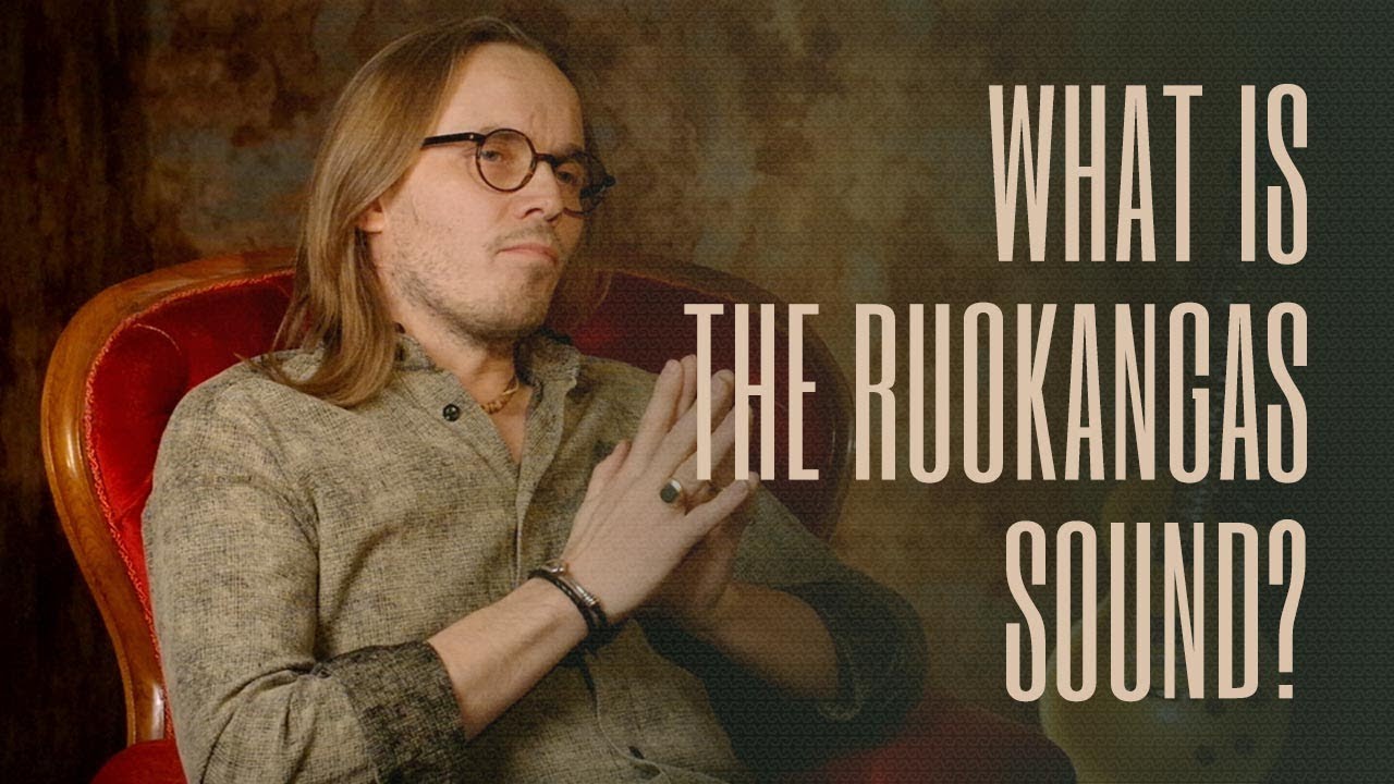 Juha Ruokangas Q&A 4/6 - How would you describe the ‘Ruokangas Sound’?