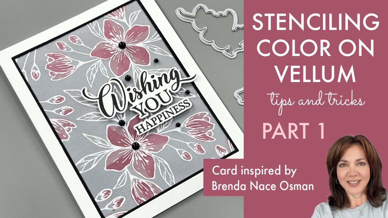 Stenciling Color on Vellum (Part 1) 