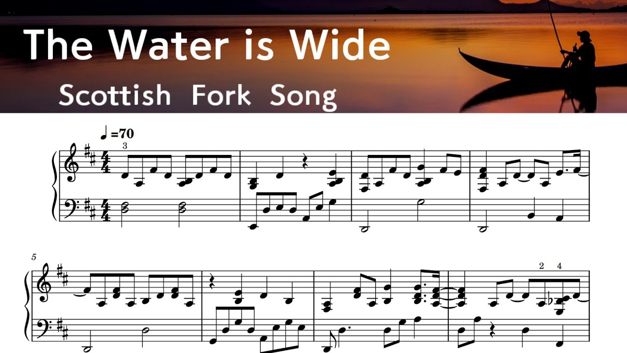 The Water is Wide  /Piano Sheet Music / Scottish folk song ( Kalra Bonoff)  / by SangHeart Play