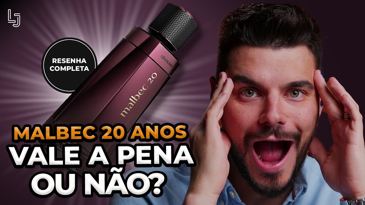 MALBEC 20 ANOS O BOTICÁRIO! EDIÇÃO ESPECIAL DE COLECIONADOR! VALE A PENA? RESENHA COMPLETA
