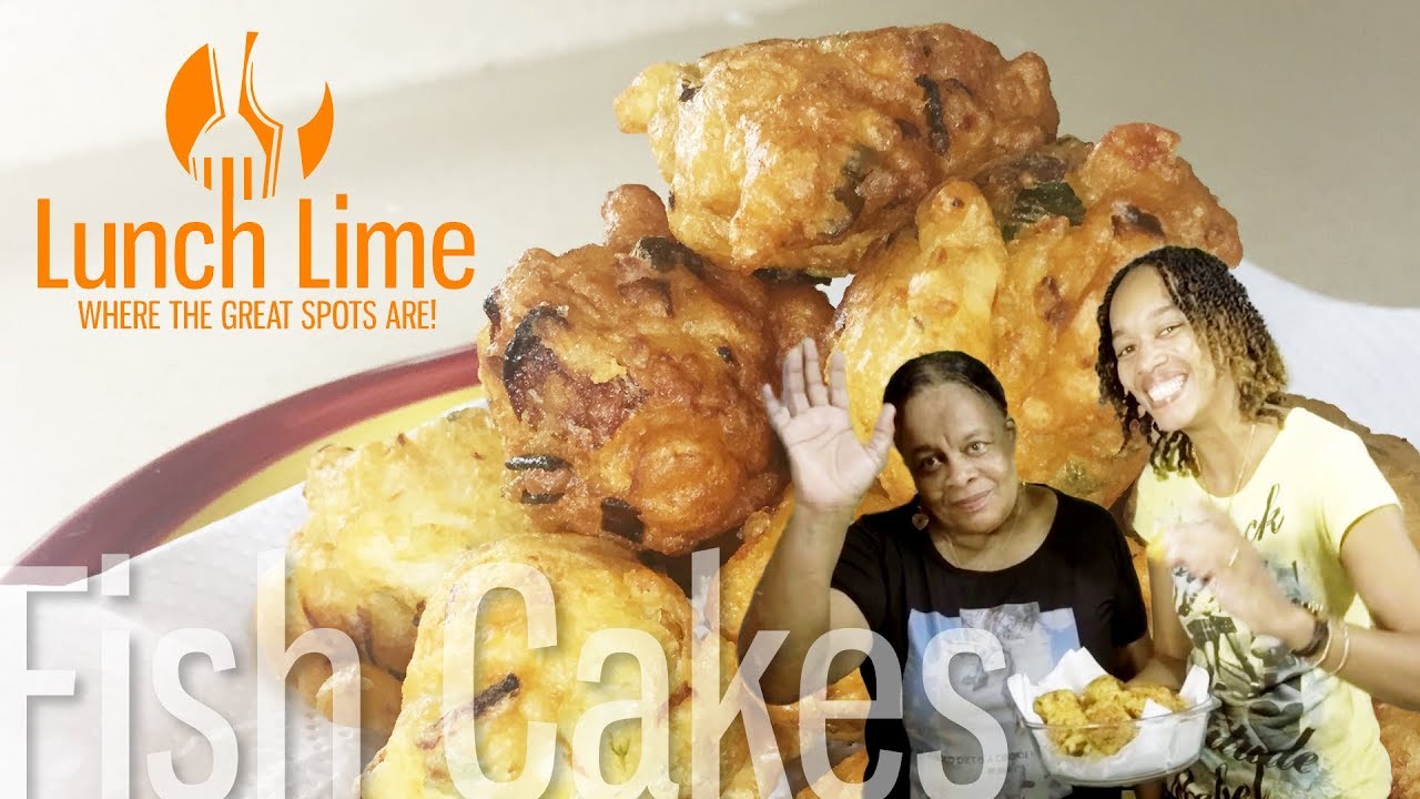 Fish Cakes Bajan (Barbados) Style: Lunch Lime