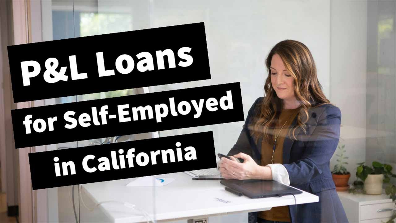 Profit and Loss Non-QM Loans in California