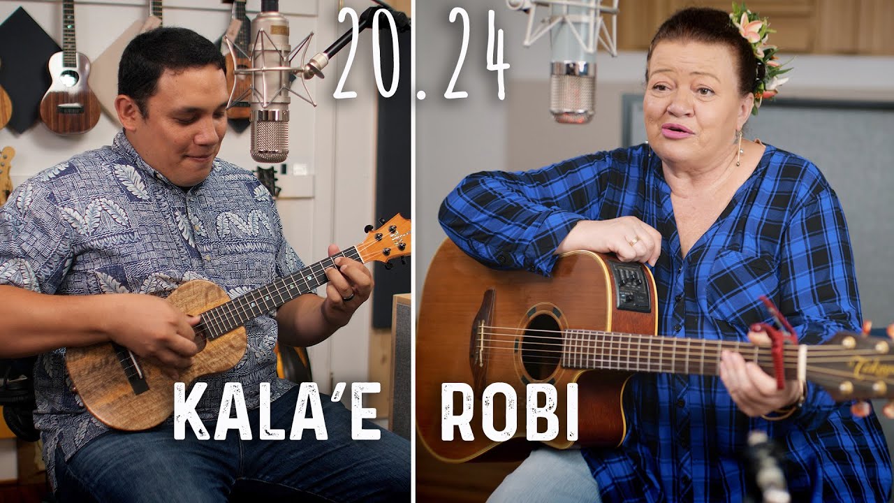 20.24 Robi Kahakalau & Kala'e Camarillo