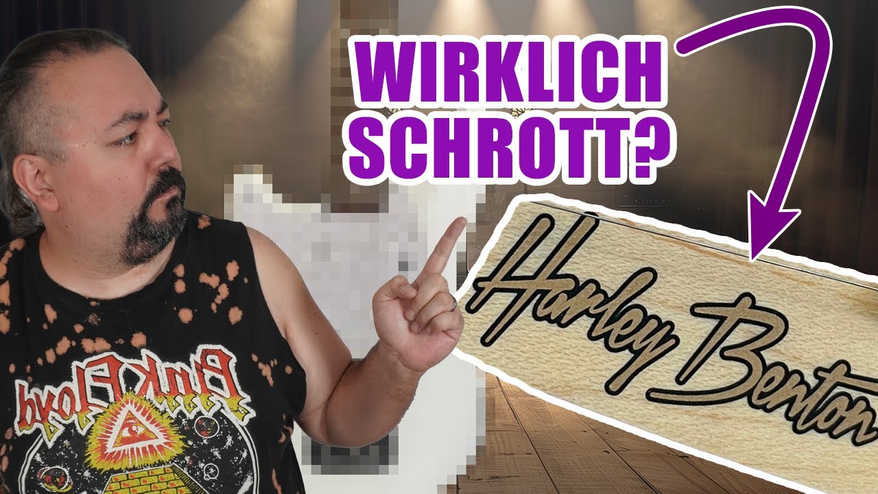 Schnäppchen oder Feuerholz? Wie gut ist Harley Benton wirklich?