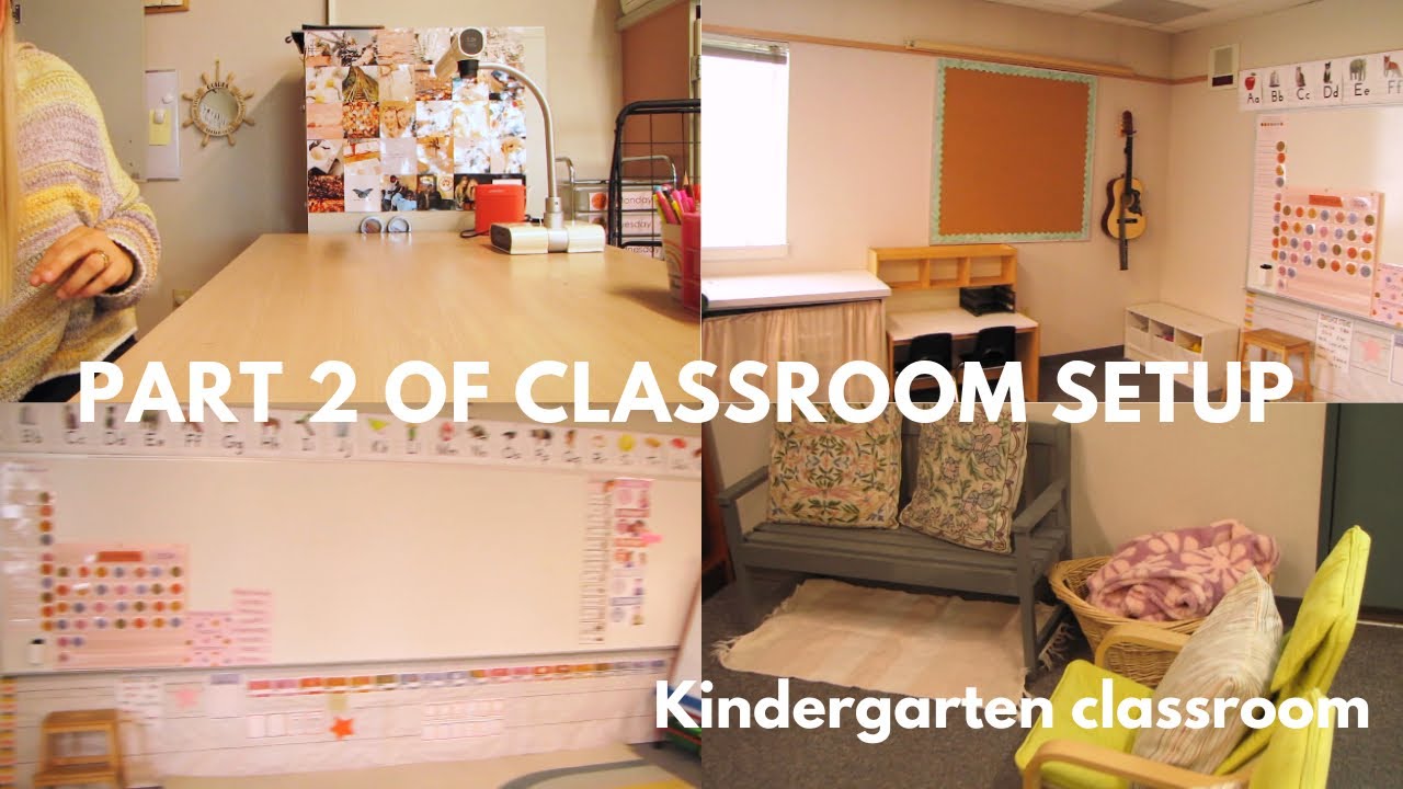 Part 2 of Classroom Set up -Kindergarten Teacher