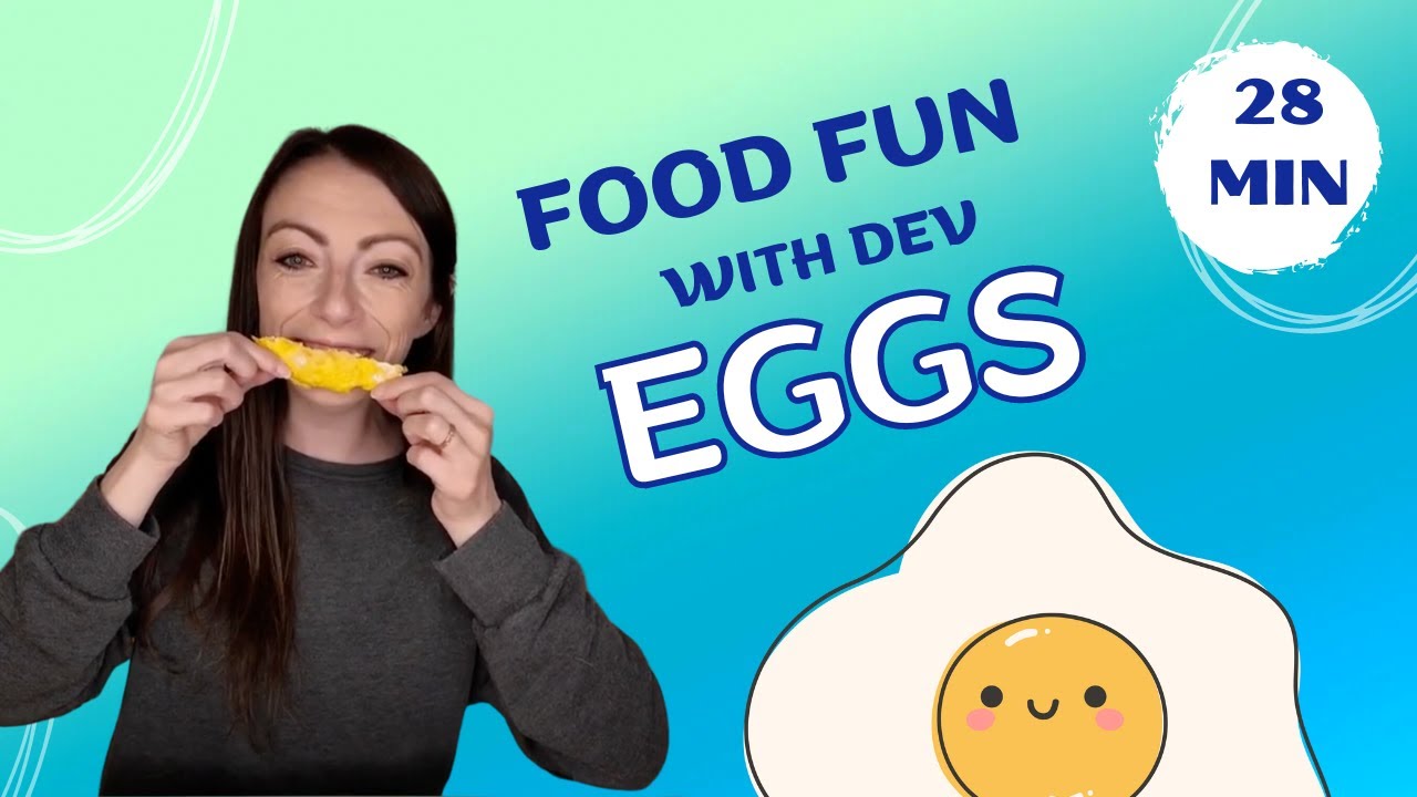 Egg Adventures with Dev: Fun, Food, and Learning for Toddlers