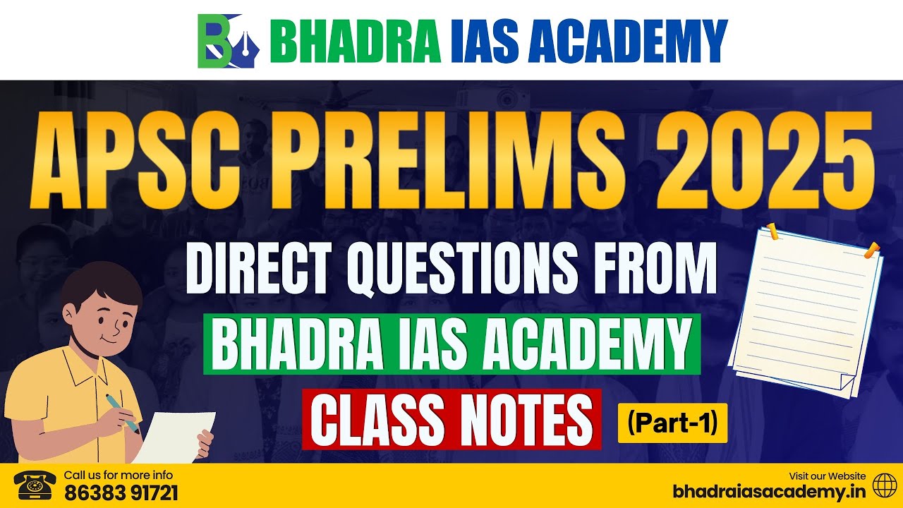 APSC PRELIMS 2025 - ANSWER KEY (Part 1)| COMMON QUESTIONS FROM BHADRA IAS ACADEMY NOTES