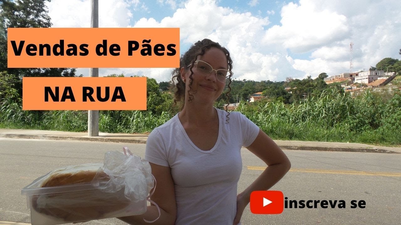Vendendo Pão caseiro nas ruas