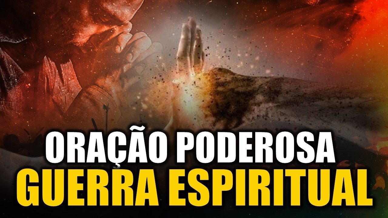 Oração de Guerra Espiritual | Afaste Todo Mal Hoje