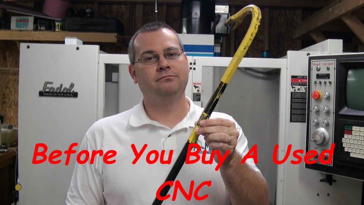 Ready to Buy a Used CNC Machine?
