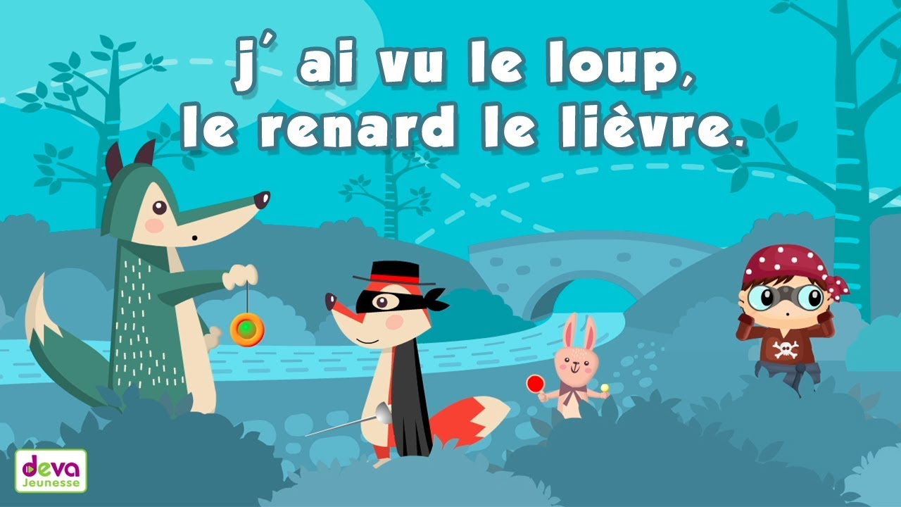 J'ai vu le loup, le renard, le lièvre  ⒹⒺⓋⒶ Comptine pour bébé