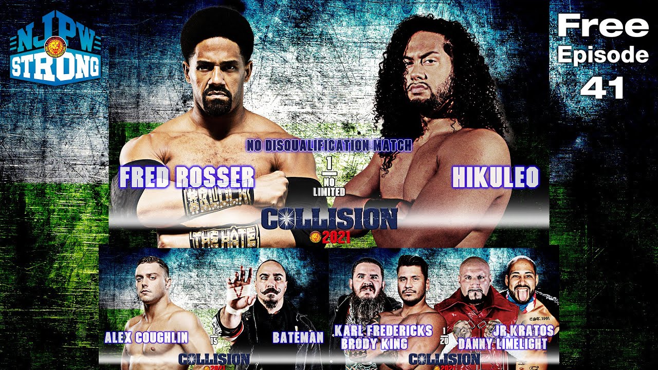 FREE FULL EPISODE: Hikuleo vs Fred Rosser- No DQ! | STRONG ep 41