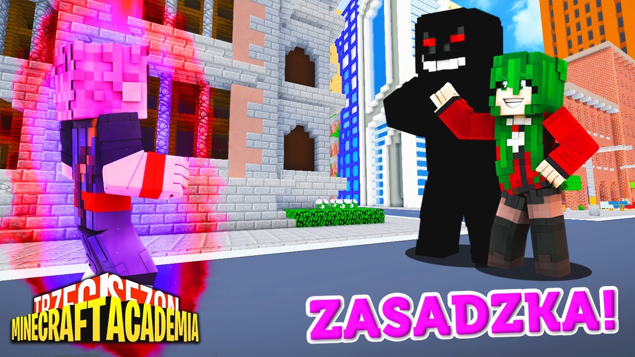 MINECRAFT ACADEMIA #29 - ZASADZKA!